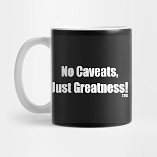 JUST GREATNESS Mug